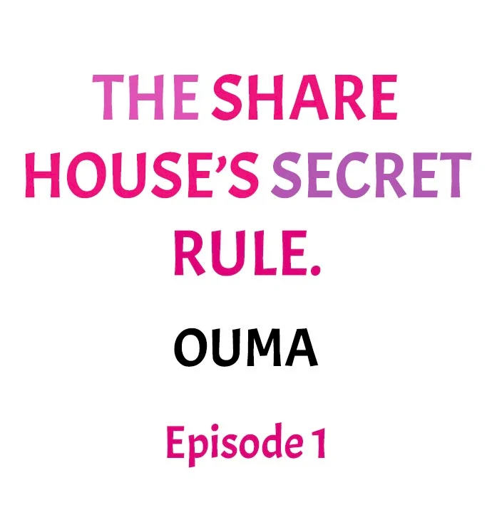 The Share House’s Secret Rule - Chapter 1 Page 1